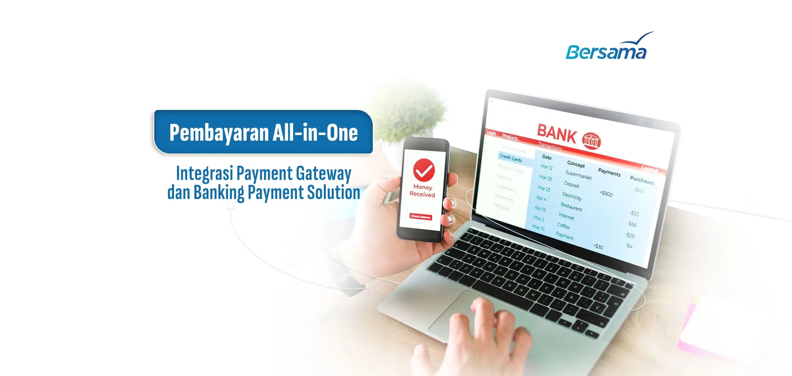 Pembayaran All-in-One dengan Integrasi Payment Gateway dan Banking Payment Solution