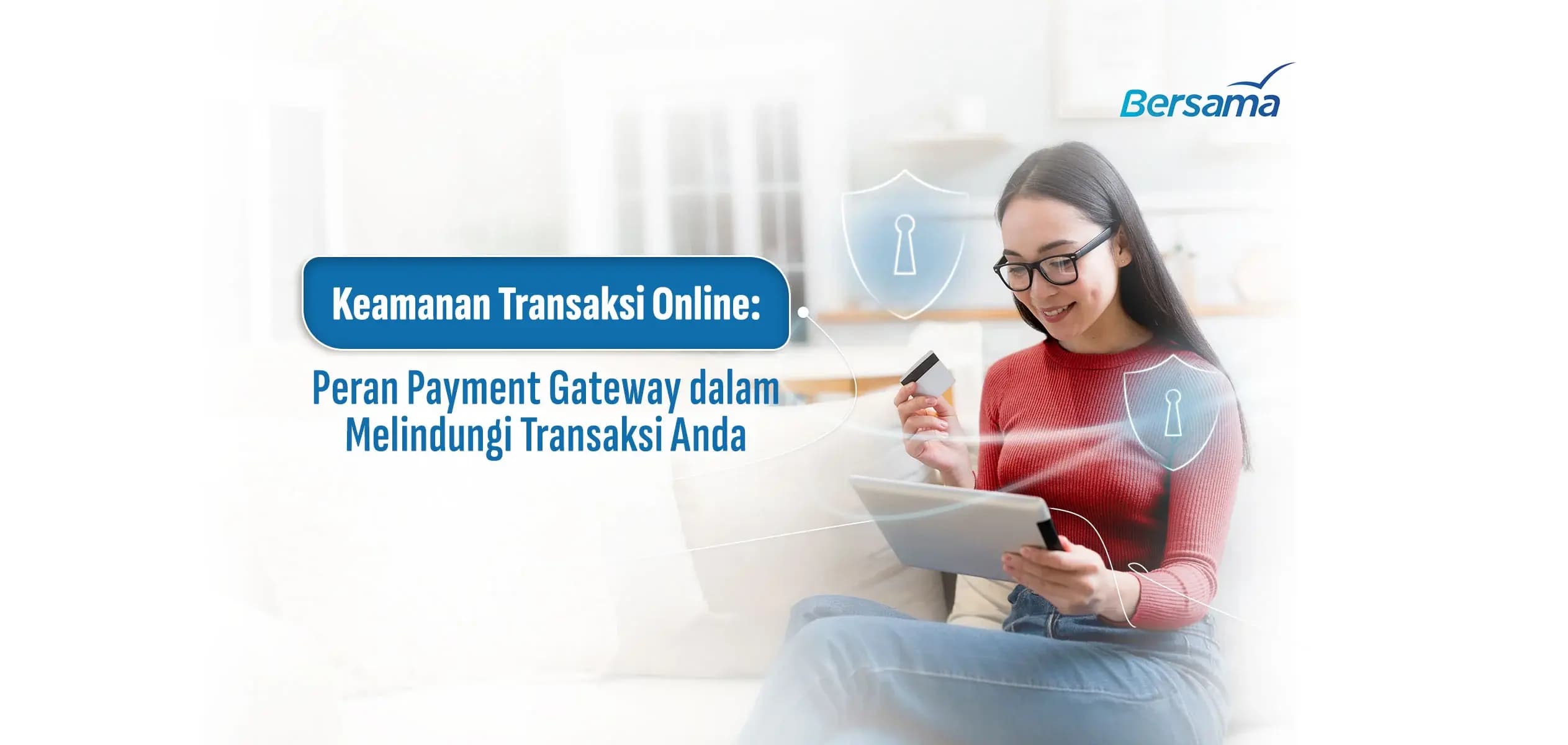 Payment Gateway dan Perannya dalam Melindungi Data Pelanggan saat Transaksi Online