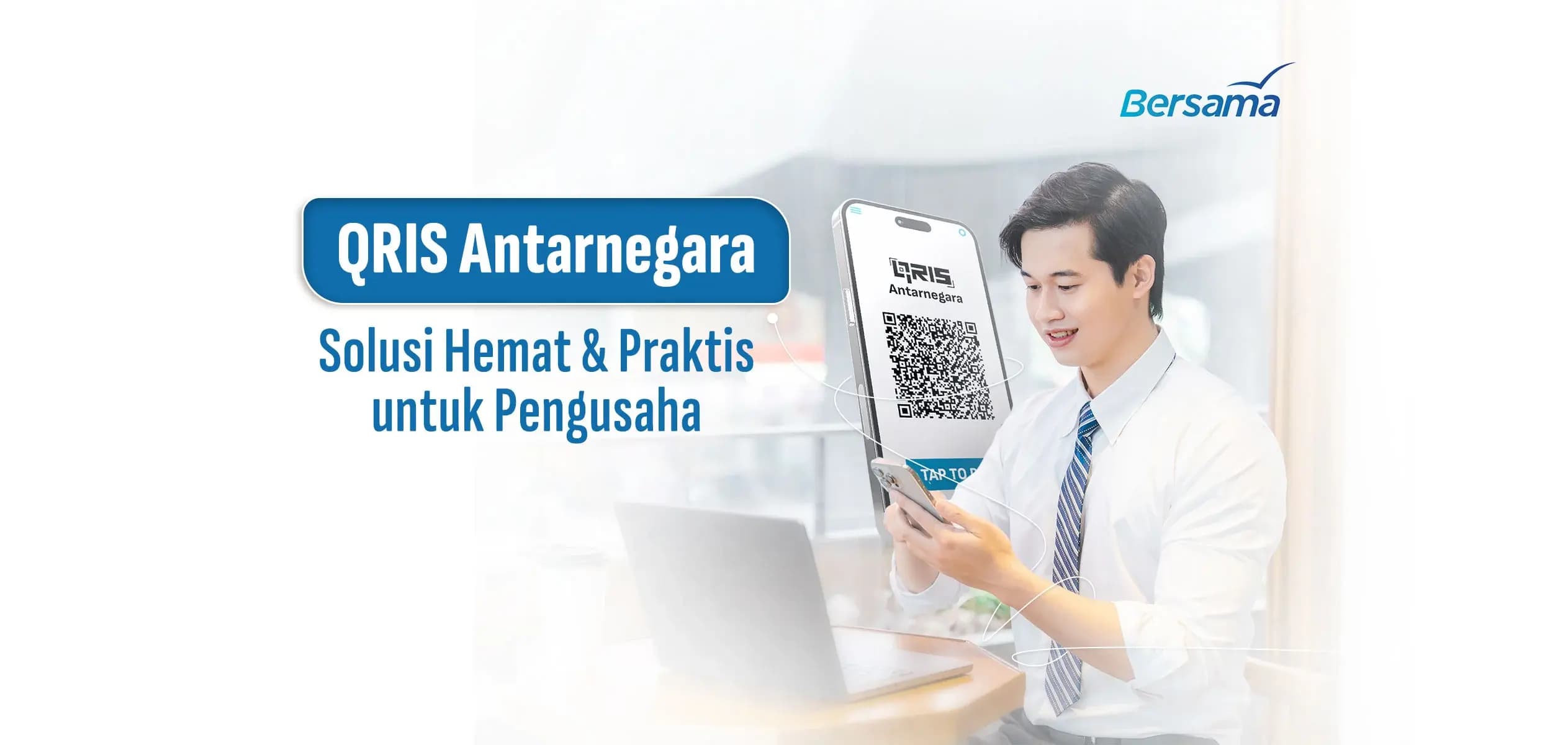QRIS Antarnegara: Solusi Hemat & Praktis untuk Pengusaha