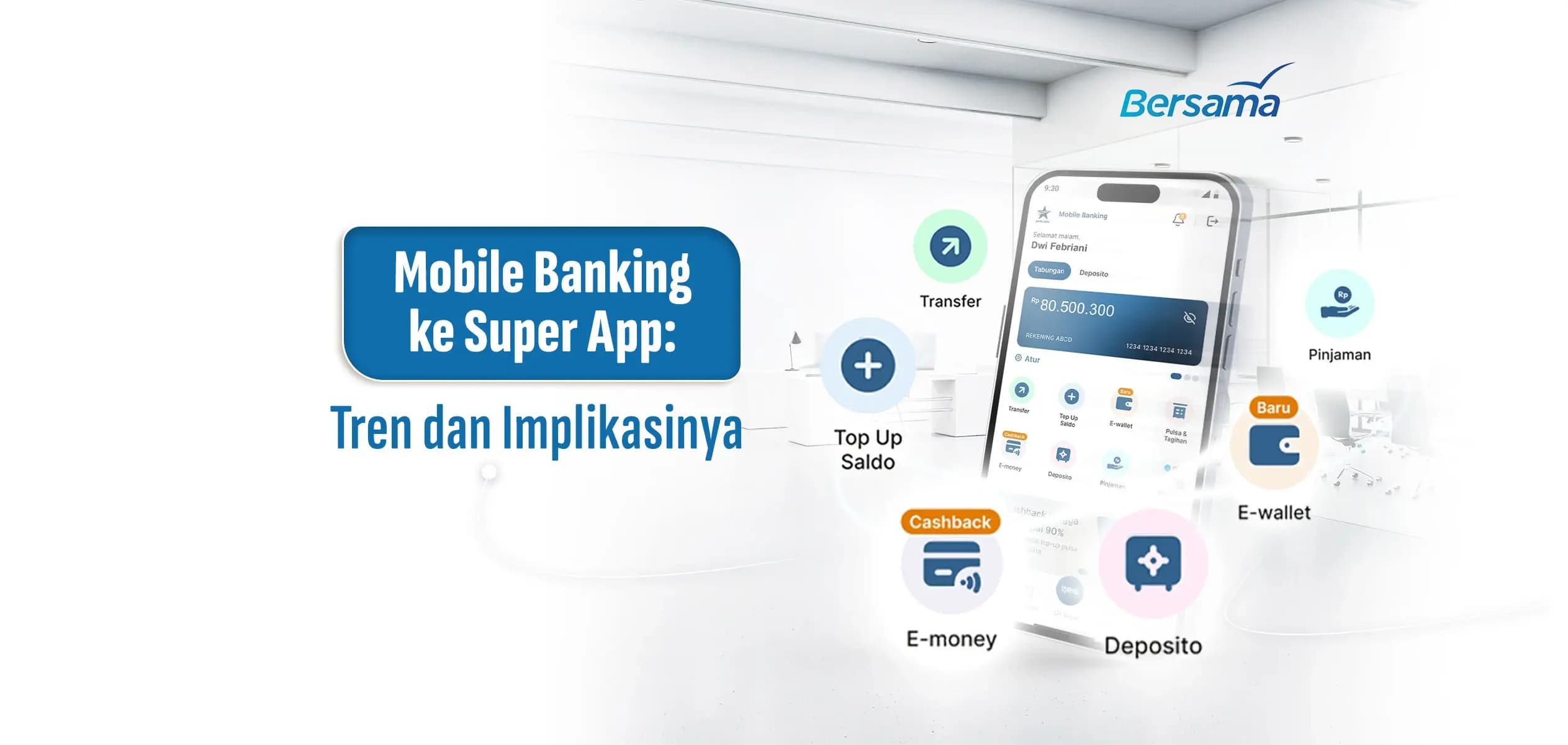 Mobile Banking ke Super App: Tren dan Implikasinya