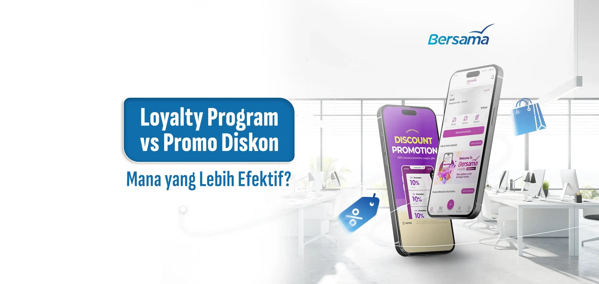 Loyalty Program vs Promo Diskon Mana yang Lebih Efektif